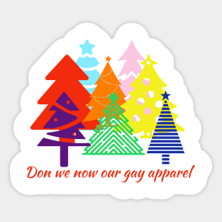 Don we now our gay apparel Sticker